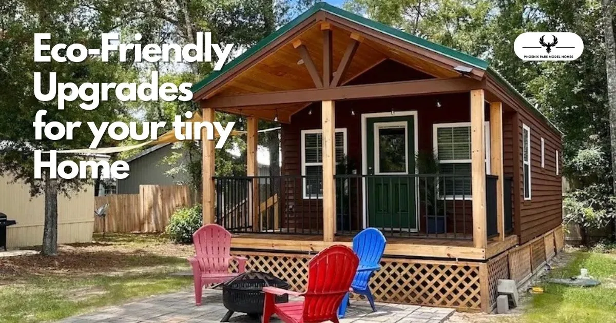 Eco-Friendly Upgrades for your tiny Home - blog feature photo